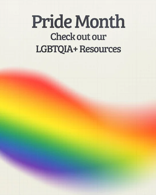 Graphic promoting Pride Month. The text at the top reads, “Pride Month” followed by “Check out our LGBTQIA  Resources.” A soft rainbow gradient sweeps diagonally across the lower half of the image, featuring red, orange, yellow, green, blue, and purple hues against a light background with a subtle grid pattern. The design is clean and minimal, highlighting LGBTQIA  resource information.