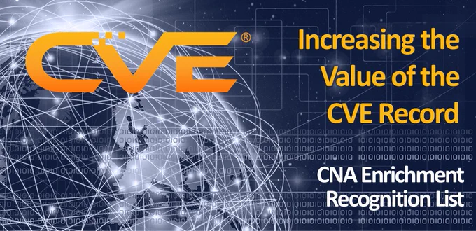 Increasing the Value of the CVE Record - CNA Enrichment Recognition List