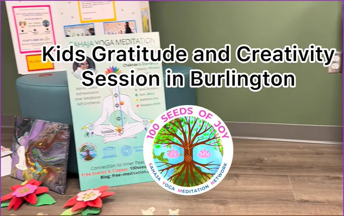 Burlington Public Library offers great programs for children and families. Vacation is coming, make sure you try also those (free) programs that include meditation and creativity offered as part of the collaboration with the 100 Seeds of Joy community initiative.