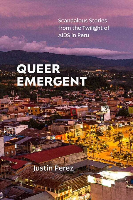 The cover features a photograph of Tarapoto, Peru, at dusk, with colorful low-rise buildings, a central square illuminated by yellow streetlights, and a backdrop of dark green mountains under a purple and pink sky. The title is displayed in large, bold, white capital letters, with the subtitle in smaller white text above it. The author's name appears in white at the bottom.
