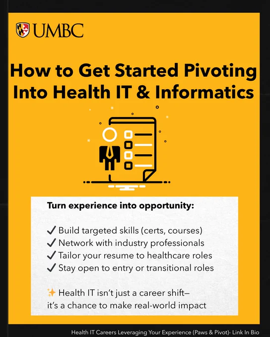 UMBC webinar slide titled “How to Get Started Pivoting Into Health IT & Informatics.” Provides tips including building targeted skills, networking, tailoring resumes to healthcare roles, and remaining open to entry-level opportunities.