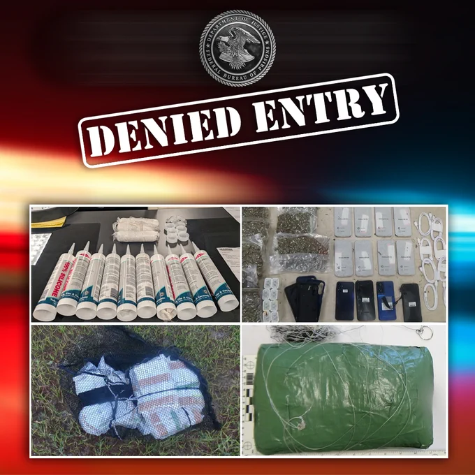 This image features a compilation titled "Denied Entry" with the BOP seal on the top of the image. It displays various seized items, including numerous cylindrical tubes, multiple small bags, mobile phones, containers, and packages wrapped in green material.