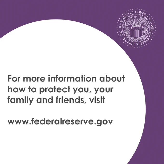 Large white circle containing the message "For more information about how to protect you, your family and friends, visit www.federalreserve.gov". Purple background with Federal Reserve seal in upper right corner. 