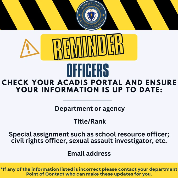 Reminder for officers to verify and update their Acadis portal details including department, rank, special assignments, and email address.