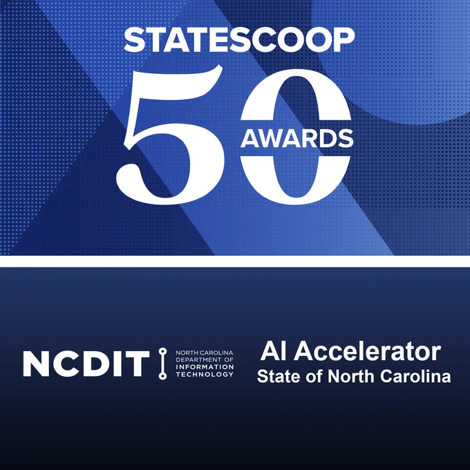 The image features text on a blue geometric background. The top section displays "StateScoop 50 Awards" in large white letters. Below, it reads "NCDIT North Carolina Department of Information Technology" and "AI Accelerator State of North Carolina" in white text.