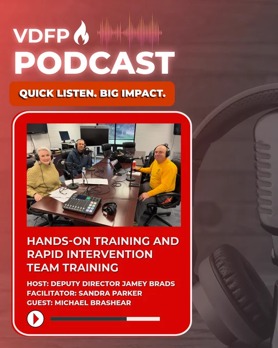 A podcast cover image titled "VDFP Podcast" with the tagline "Quick Listen. Big Impact." The image shows three people seated around a table with microphones and audio equipment. In the foreground is a headphone. Text on the image includes: "Hands-on Training and Rapid Intervention Team Training" with the host being Deputy Director Jamey Brads, facilitator Sandra Parker, and guest Michael Brashear.