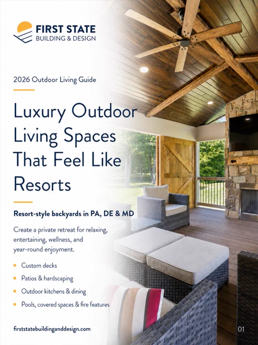A promotional cover for First State Building & Design's 2026 Outdoor Living Guide featuring luxury backyard ideas.