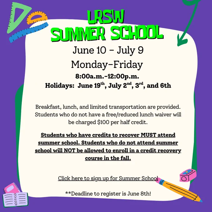 LRSw Summer School June 10-July 9 Monday-Friday 8:00am-12:00pm