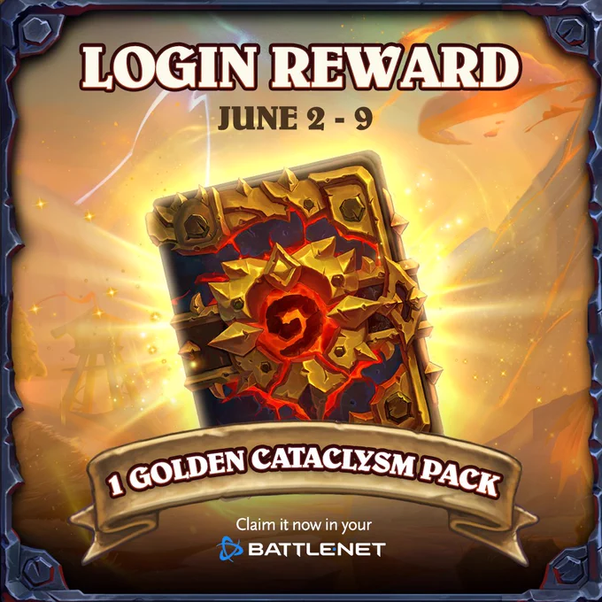 A Hearthstone login reward graphic showing a golden Cataclysm card pack with text noting one free pack from June 2 to June 9.