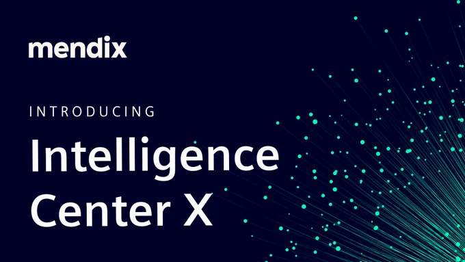 Intelligence Center X Closes the AI Value Gap in Industrial | Mendix