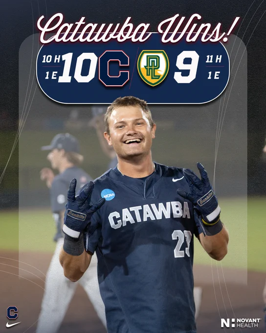 Graphic depicting Catawba Baseball’s 10-9 win to advance to the national semifinals. Pictured is Hunter Atkins.