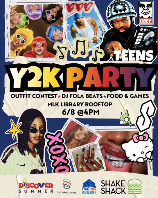 This is a colorful flyer for a "Y2K Party" hosted by teens on June 8 at 4 PM on the MLK Library Rooftop. The flyer features a collage of vibrant images, including people with various hairstyles, Hello Kitty, and the iconic OBEY graphic. It mentions an outfit contest, DJ Fola Beats, food, and games. Logos for Discover Summer, DC Public Library, DC Public Library Foundation, and Shake Shack are displayed at the bottom.
