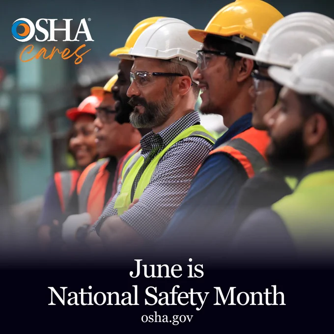 A group of construction workers wearing safety gear and helmets are standing in a line. Text at the top left reads "OSHA cares." At the bottom, the text states "June is National Safety Month" followed by "osha.gov.