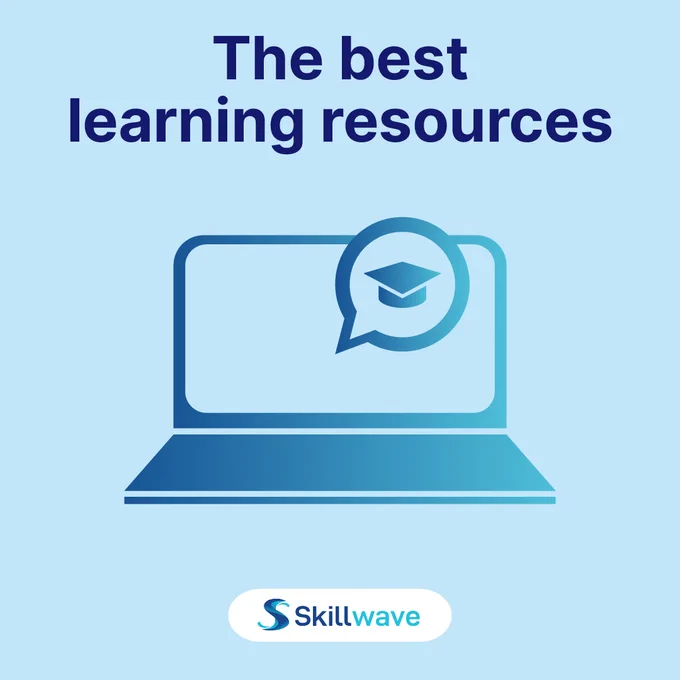 The best learning resources
(Laptop icon with a speech bubble on the screen with a mortar-board hat inside it)
(Skillwave Training logo)