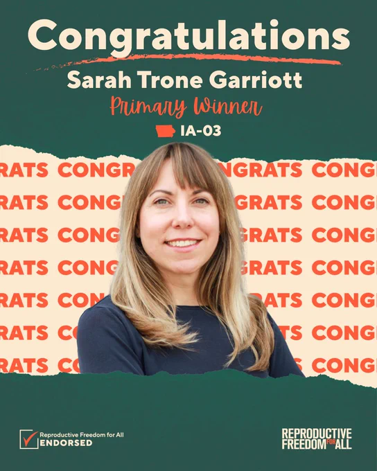 Congratulations banner for Sarah Trone Garriott, Primary Winner for IA-03, endorsed by Reproductive Freedom for All.