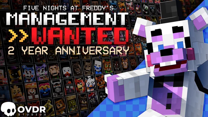 Five Nights at Freddy's Management Wanted 2 Year Anniversary