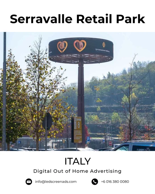 Serravalle Retail Park Digital Billboard Advertising The Italy Digital Out of Home Advertising