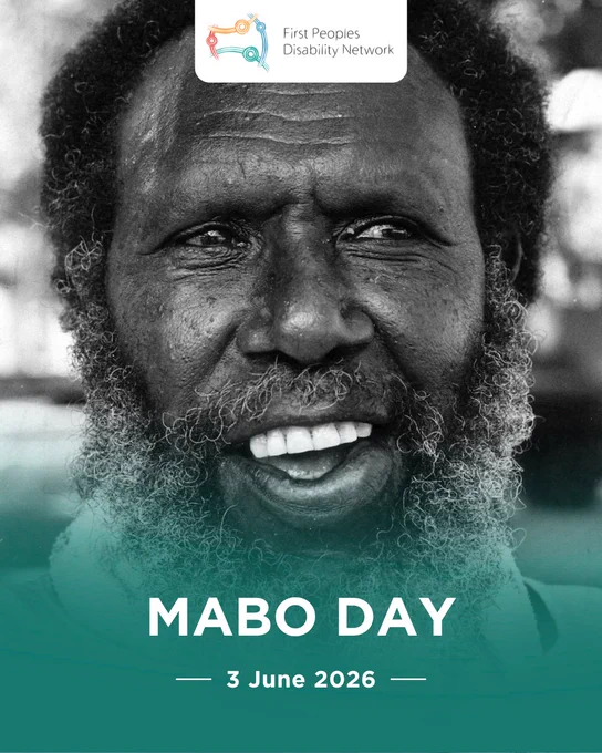 A social media tile featuring a close-up black and white photograph of Eddie Koiki Mabo smiling. The top center features the First Peoples Disability Network logo inside a white rounded box. The image gradients into a solid teal background at the bottom, where bold white text reads “MABO DAY.” Below the heading, the date “3 June 2026” is written in smaller white text between two horizontal lines.
