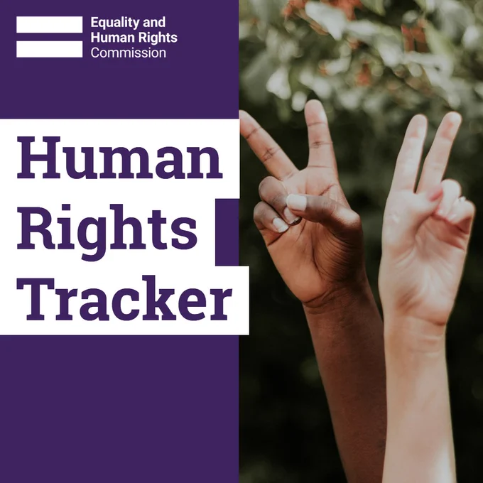 Two hands showing peace signs beside text reading Human Rights Tracker from the Equality and Human Rights Commission.