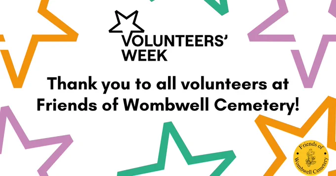 A graphic with colourful 'Volunteers' Week' stars, and a sentence to say "Thank you to all volunteers at Friends of Wombwell Cemetery!"