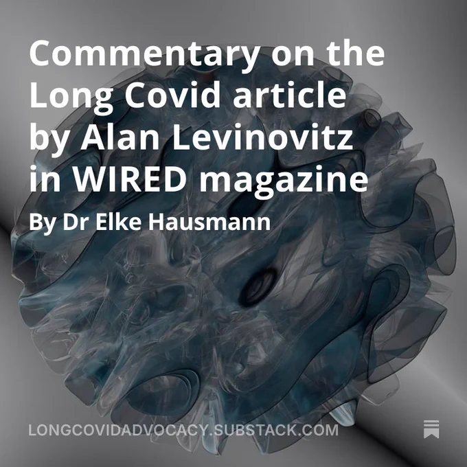 An abstract, translucent blue and grey spherical structure resembling a complex microscopic organism or digital rendering against a grey background. White text overlaid on the image reads: "Commentary on the Long Covid article by Alan Levinovitz in WIRED magazine By Dr Elke Hausmann." The website address "LONGCOVIDADVOCACY.SUBSTACK.COM" is printed at the bottom left, with a small Substack logo in the bottom right corner.
