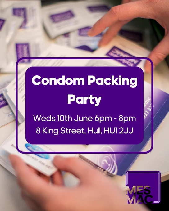 A photo of someone's hands as they pack condoms into a cardboard sleeve. Text reads: Condom Packing Party. Weds 10th June 6pm-8pm. 8 King Street, Hull, HU1 2JJ