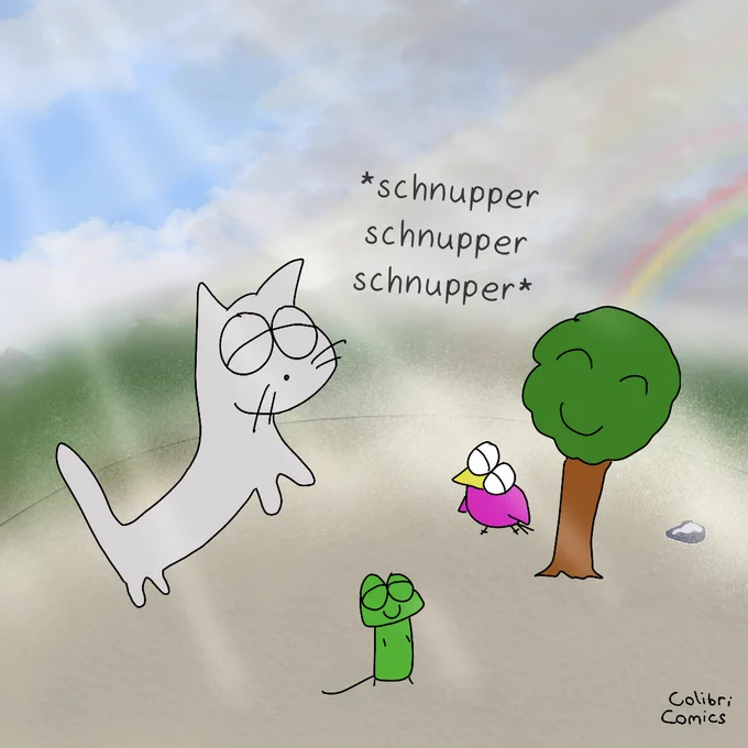 Glotzi hat sich wieder auf die Hinterbeine gestellt und schnuppert.

Nun sind aber auch Gecko und Baumi aufgetaucht. Mit Colibri zusammen schnuppern sie.

Es ist eine Schnupperparade.

Mehr Sonnenstrahlen stechen durch das Bild - ein Regenbogen hat sich an der Seite gebildet.

Moment.. es sind sogar ZWEI Regenbögen!
Whoa...
.. oder... WARTE. 
..
ES IST EIN DREIFACH REGENBOGEN!!! Wie damals in Bielefeld an der Tankstelle vor 10 Jahren oder so oder eben in diesem einen berühmten Youtube-Video. YEAAAA!

Wobei für den dritten Regen muss hier schon sehr genau hingeschaut werden.. Aber so ist das eben in der Realität.. 
Die wahre Schönheit (z.B. der Natur) fällt erst auf, wenn ganz genau hingesehen wird :)