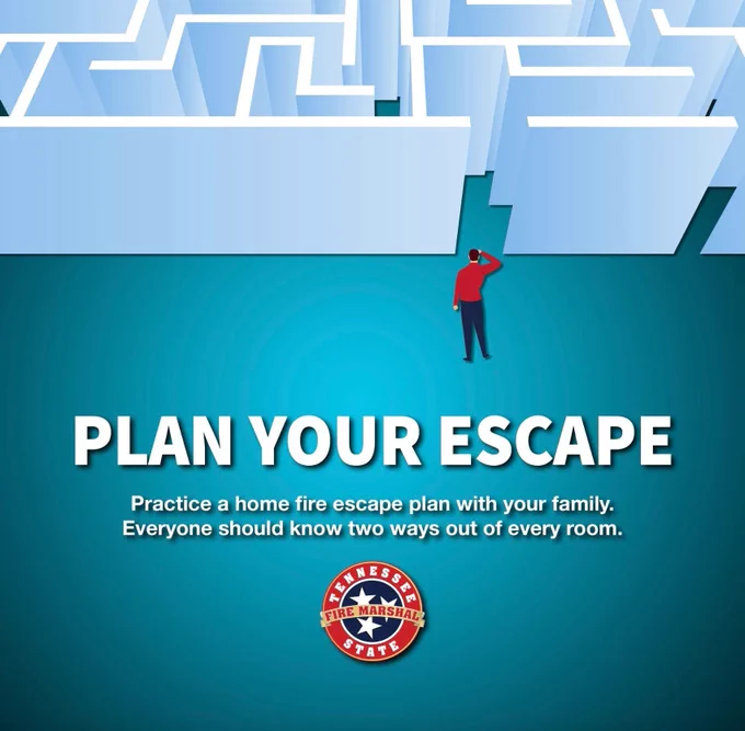Man at maze with text: Plan your escape Practice a home fire escape plan with your family. Everyone should know two ways out of every room. Tennessee State Fire Marshal’s Office.