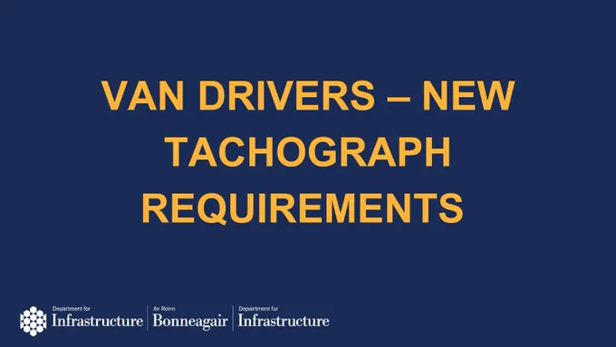 graphic with the words van drivers - new tachograph requirements