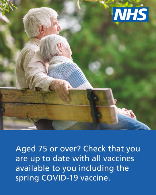 Aged 75 and over? Check that you are up to date with all vaccines available to you including the spring COVID-19 vaccine.