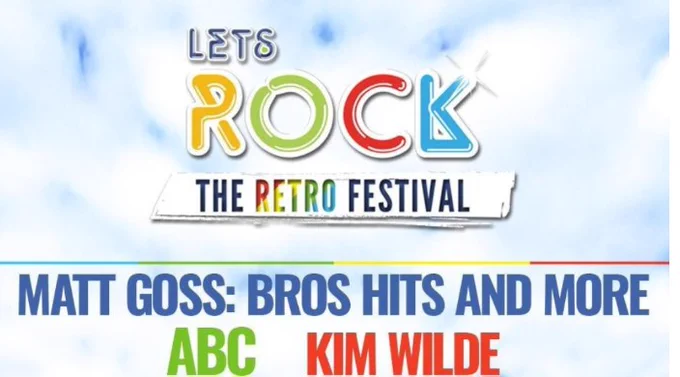 The words Lets Rock The Retro Festival with three names of acts performing on the day, Matt Goss, A B C and Kim Wilde