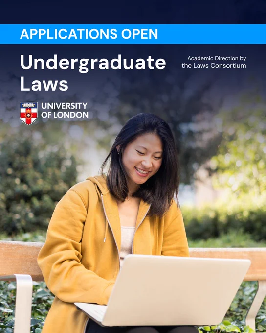 A person sits on a bench using a laptop, smiling. Text on image reads: "Applications open. Undergraduate Laws. University of London."