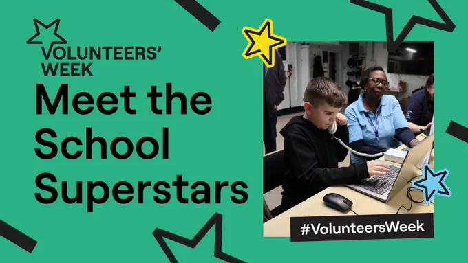 Volunteers' Week graphic with text 'Meet the School Superstars' and a photo of a boy and woman using computers.