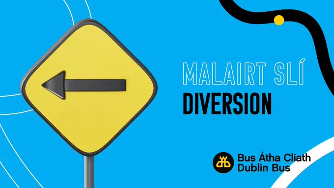 Blue Dublin Bus branded graphic featuring yellow road sign with black arrow in the middle indicating diversions.