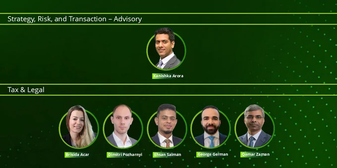 A dark green graphic displays portraits of 6 professionals. Kanishka Arora is under 'Strategy, Risk, and Transaction - Advisory'. Below, Brisida Acar, Dimitri Pozharnyi, Ehsan Salman, George German, and Qamar Zaman are listed under 'Tax & Legal'.