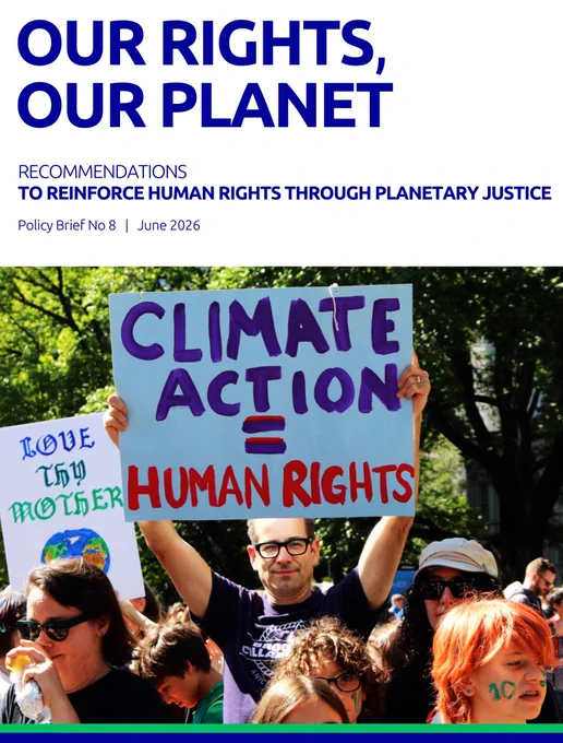 Front cover of Our Rights, Our Planet, Human Rights Compass Policy Brief No 8, June 2026, subtitled Recommendations to Reinforce Human Rights Through Planetary Justice. Beneath the title, a photograph from a climate march shows people holding hand-painted placards, one reading Climate Action equals Human Rights and another reading Love Thy Mother above a drawing of the Earth.