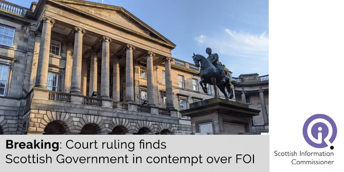Court of Session with text: Breaking: Court ruling finds Scottish Government in contempt over FOI