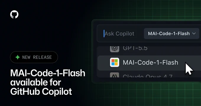 Graphic announcing ‘MAI‑Code‑1‑Flash’ as a new release available for GitHub Copilot, with a dark interface showing a Copilot prompt box and model selection menu.