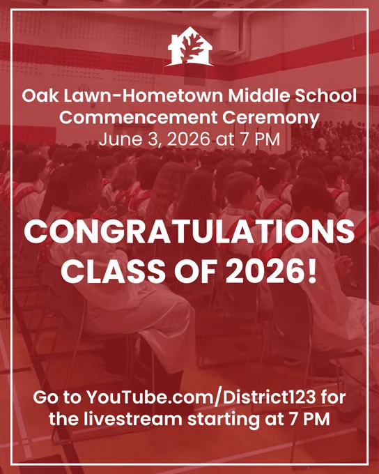 Announcement for Oak Lawn-Hometown Middle School's 2026 commencement ceremony on June 3 at 7 PM with a livestream link.