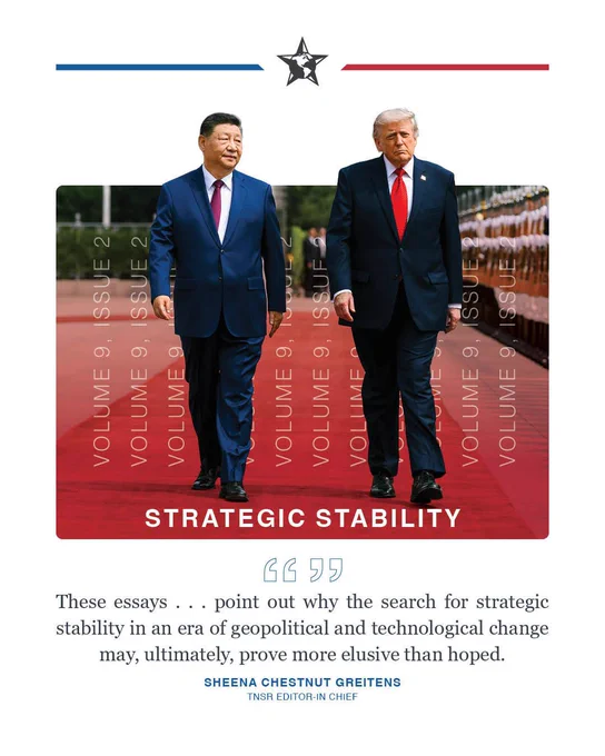 Strategic Stability | "These essays . . . point out why the search for strategic stability in an era of geopolitical and technological change may, ultimately, prove more elusive than hoped." by Sheena Chestnut Greitens, TNSR Editor-in-Chief