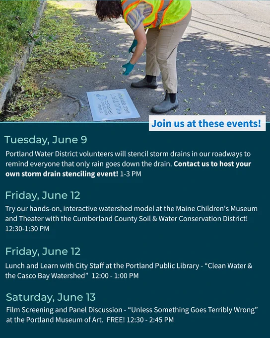 A person in a safety vest stencils environmental messaging onto a storm drain on a sidewalk near grass, listing events celebrating Clean Water Week in Portland, Maine.
