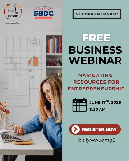 Pic of person working at a desk with laptop and phone, the graphic is promoting a free business webinar on entrepreneurship resources hosted by STL Partnership and STL mosaic project