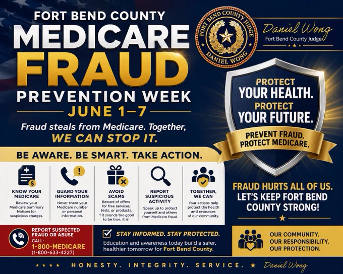 Graphic promoting Fort Bend County Medicare Fraud Prevention Week (June 1–7). It includes tips to avoid fraud, a shield stating “Protect Your Health. Protect Your Future,” and the Medicare fraud hotline number. Colors are navy, gold, and white.
