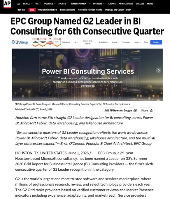EPC Group named a G2 LEADER in BI Consulting for the 6th consecutive quarter. 🏆

Power BI. Microsoft Fabric. Data warehousing. Lakehouse architecture. 29 years of Microsoft depth, verified by our clients.

See the AP story per the image attached.

#PowerBI #MicrosoftFabric #G2Leader #BusinessIntelligence #EPCGroup