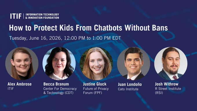 Promotional image for an ITIF webinar on protecting kids from chatbots without bans. Includes expert panelists and event details.