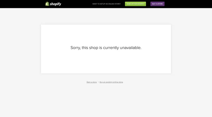 sorry this shopis currently unaavilable screen