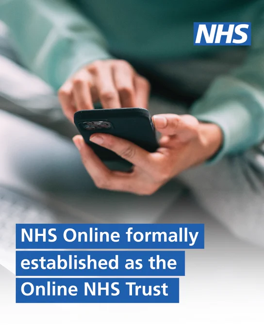 Close up of someone using a mobile phone. Text reads: NHS Online formally established as the Online NHS Trust. 