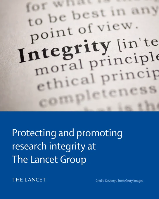Dictionary entry for the word, integrity. Beneath, text on a blue background: Protecting and promoting research integrity at The Lancet Group.