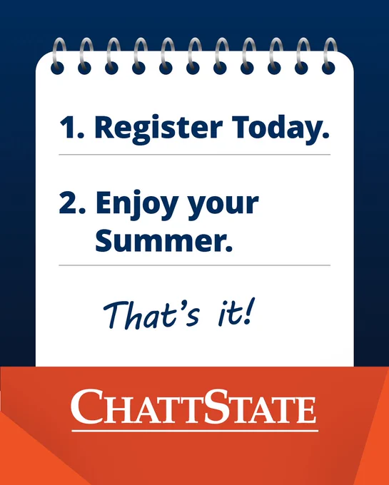 Spiral notebook page listing steps: 1. Register Today, 2. Enjoy your Summer, followed by 'That's it!' with ChattState logo below.