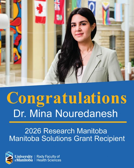Congratulations post for MCHP Researcher Dr. Mina Nouredanesh, pictured standing confidently indoors with international flags in the background, celebrating her 2026 Research Manitoba Manitoba Solutions Grant. At the bottom is the Rady Faculty of Health Sciences logo.